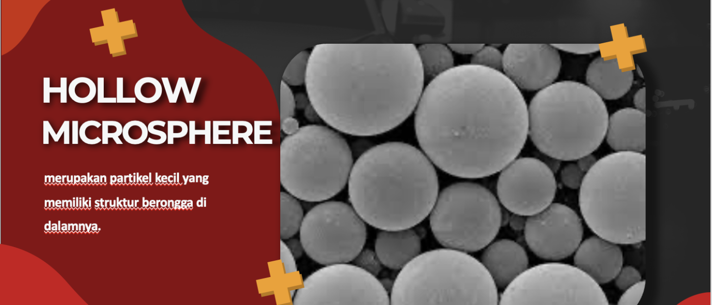 Jual Hollow Microsphere - PT. Mufasa Specialties Indonesia